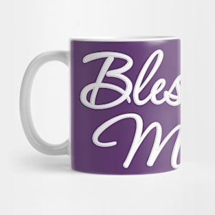 Blessed Mom Mug